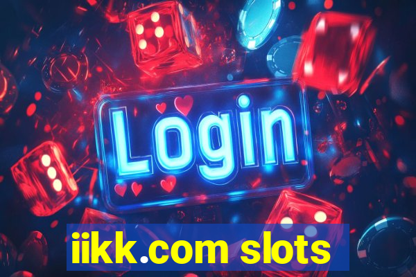 iikk.com slots